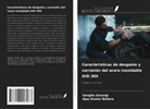Ajay Kumar Behera, Sangita Sarangi - Características de desgaste y corrosión del acero inoxidable AISI 304