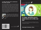 Rosangela Almeida e Silva - La labor directiva de la enfermera en la Ubs con ESF