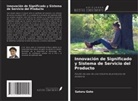 Satoru Goto - Innovación de Significado y Sistema de Servicio del Producto