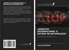 Ahmed NCHANGE - ¿DERECHO INTERNACIONAL O ESTADO DE NATURALEZA?