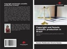 Renata Maldonado Silveira Romão - Copyright and female scientific production in Brazil