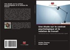 Avijan Dutta, Anitha Thomas - Une étude sur le contrat psychologique et la relation de travail