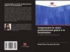 Paula Pires Ferreira de Lima - Comprendre le choix professionnel grâce à la focalisation