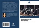 Ana Claudia M Rangel de Abreu, Ana Claudia M. Rangel de Abreu - Endometritis bei Milchkühen