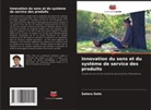 Satoru Goto - Innovation du sens et du système de service des produits