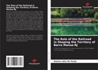 Aloísio Lélis De Paula - The Role of the Railroad in Shaping the Territory of Barra Mansa-RJ