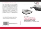 Elena López Baltanás - Precariedad laboral, cotización y pensión