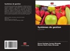 Oscar Enrique Correa Miranda, Nieves Maria Melo Miranda - Systèmes de gestion