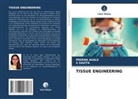 PRERNA AGALE, S SAVITA, S. Savita - TISSUE ENGINEERING