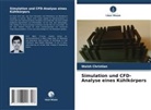 Walsh Christian - Simulation und CFD-Analyse eines Kühlkörpers