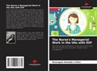 Rosangela Almeida e Silva - The Nurse's Managerial Work in the Ubs with ESF