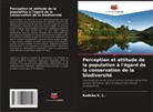 Radhika K. C. - Perception et attitude de la population à l'égard de la conservation de la biodiversité