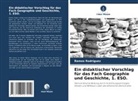 Ramos Rodriguez - Ein didaktischer Vorschlag für das Fach Geographie und Geschichte, 1. ESO.
