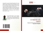 Amani Mupenda Mubigalo - La Légende Luka Lugano
