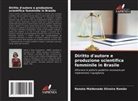 Renata Maldonado Silveira Romão - Diritto d'autore e produzione scientifica femminile in Brasile