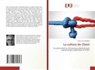 Patrick Louis RICHARD - La culture du Client