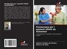 Lilian A. da Silva, Gislene Cordeiro da Silveira - Fisioterapia per i pazienti affetti da Alzheimer