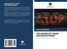 Ahmed Nchange - VÖLKERRECHT ODER NATURZUSTAND?