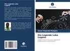 Amani Mupenda Mubigalo - Die Legende Luka Lugano