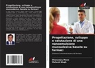 Dhananjay Mane, Mahesh Wagh - Progettazione, sviluppo e valutazione di una nanoemulsione mucoadesiva basata su farmaci