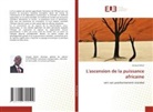 Arnaud SIALO - L'ascension de la puissance africaine