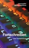 Michael Kleinherne - Fortschreiben