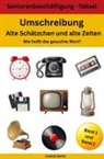 Casilda  Berlin, Casilda Berlin - Umschreibung Alte Schätzchen und alte Zeiten - Wie heißt das gesuchte Wort? Band 1 und 2