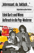 Edek Bartz - "Interessant, du, faktisch ..."
