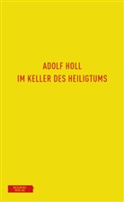 Adolf Holl, Walter Famler, Klauhs, Harald Klauhs - Im Keller des Heiligtums