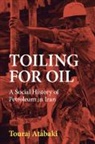 Touraj Atabaki, Touraj (International Institute of Social Atabaki, Atabaki Touraj - Toiling for Oil