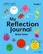 Robyn Turner, Turner Robyn - Oxford Resources for IB PYP: My Reflection Journal Grade 1