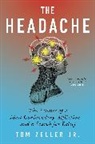 Tom Zeller Jr., Tom Zeller Jr. - The Headache