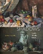 Nancy Locke, Locke Nancy - Cézanne’s Shadows