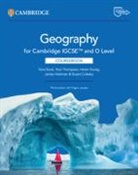 Stuart Colesky, James Hickman, Tana Scott, Paul Thompson, Helen Young - Cambridge IGCSE™ and O Level Geography Coursebook with Digital Access (2 Years)
