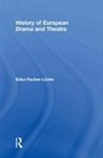 Erika Fischer-Lichte, Erika F Lichte - History of European Drama and Theatre
