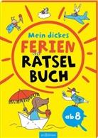 Philip Kiefer, Dunja Schnabel - Mein dickes Ferien-Rätselbuch