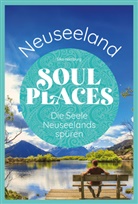 Elke Homburg - Soul Places Neuseeland - Die Seele Neuseelands spüren