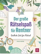 Philip Kiefer - Der große Rätselspaß für Rentner