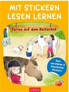 Annette Moser, Frau Annika - Mit Stickern Lesen lernen - Ferien auf dem Reiterhof