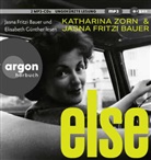 Jasna Fritzi Bauer, Katharina Zorn, Jasna Fritzi Bauer, Elisabeth Günther - Else, 1 Audio-CD, 1 MP3 (Hörbuch)
