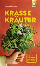 Sabrina Sue Daniels - Krasse Kräuter