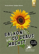 Torsten Brämer, Rüdiger Ramme - Balkon ist, was du draus machst