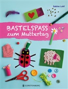 Sabine Lohf - Bastelspaß zum Muttertag
