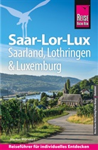Markus Mörsdorf - Reise Know-How Reiseführer Saar-Lor-Lux - Dreiländereck Saarland, Lothringen, Luxemburg