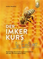 Undine Westphal - Der Imkerkurs für Einsteiger