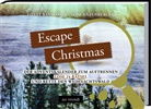 Toni Anzenberger, Lotte Kinskofer - Escape Christmas