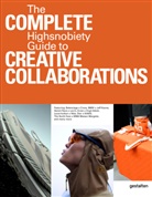 Jian DeLeon, Highsnobiety et al, gestalten, François-Luc Giraldeau, Highsnobiety, Robert Klanten... - The Incomplete Vol. 2