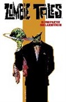 Keith Giffen, Keith Giffen, Mark Waid, Fábio Moon, Mark Waid - Zombie Tales Complete Collection