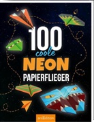 Timo Schumacher - 100 coole Neon-Papierflieger