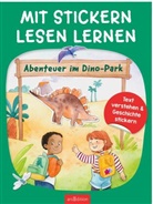 Annette Moser, Frau Annika - Mit Stickern Lesen lernen - Abenteuer im Dino-Park